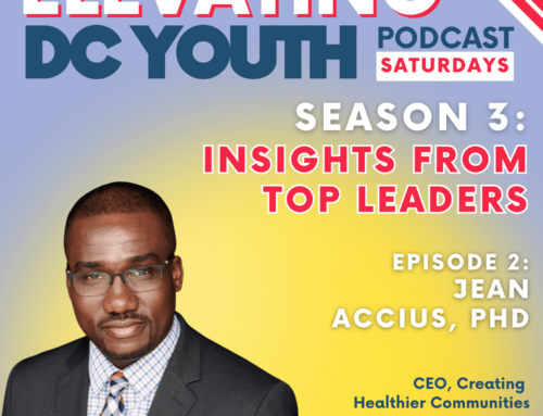 Jean Accius Discusses Health Equity on the Elevating DC Youth Podcast